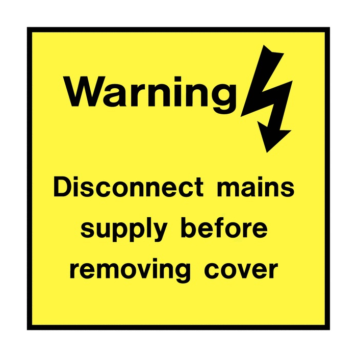 Disconnect mains Supply Before Removing Electrical Label