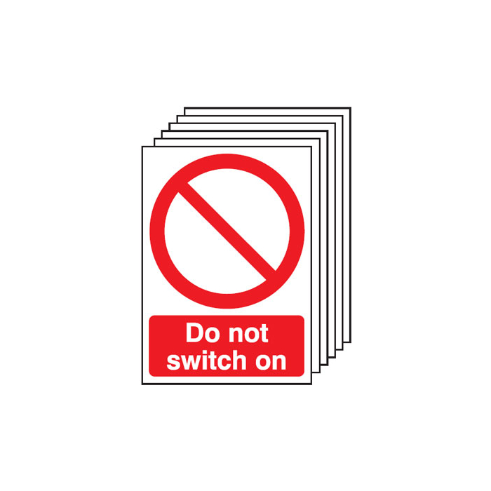 Do Not Switch On Pack Of 6 Signs