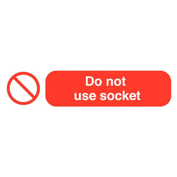 Do Not Use Socket Power Socket Warning Labels