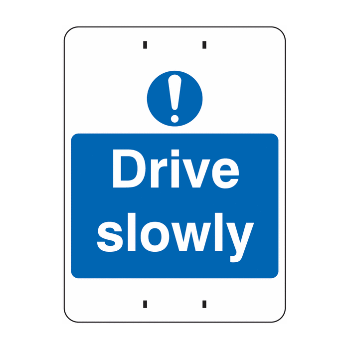 Drive Slowly Temporary Post Mount Sign