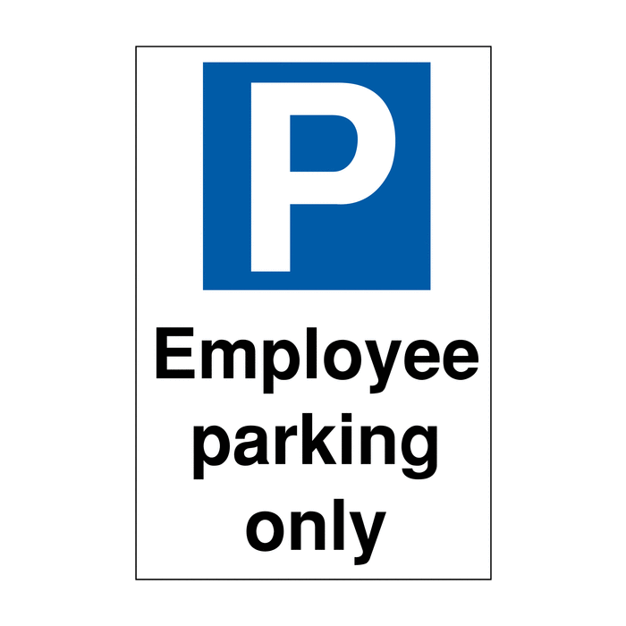 Employee Parking Only Reserved Parking Car Park Signs