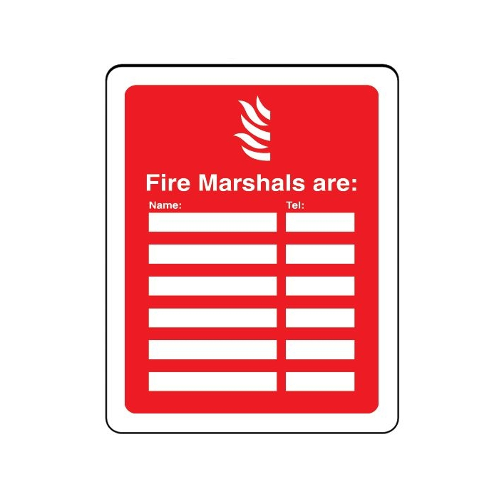 Your Designated Fire Marshals Are: Vandal Resistant Signs