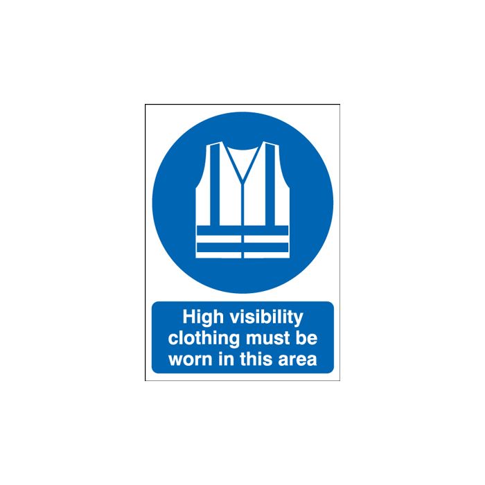 High Visibility Clothing Must Be Worn In This Area Signs