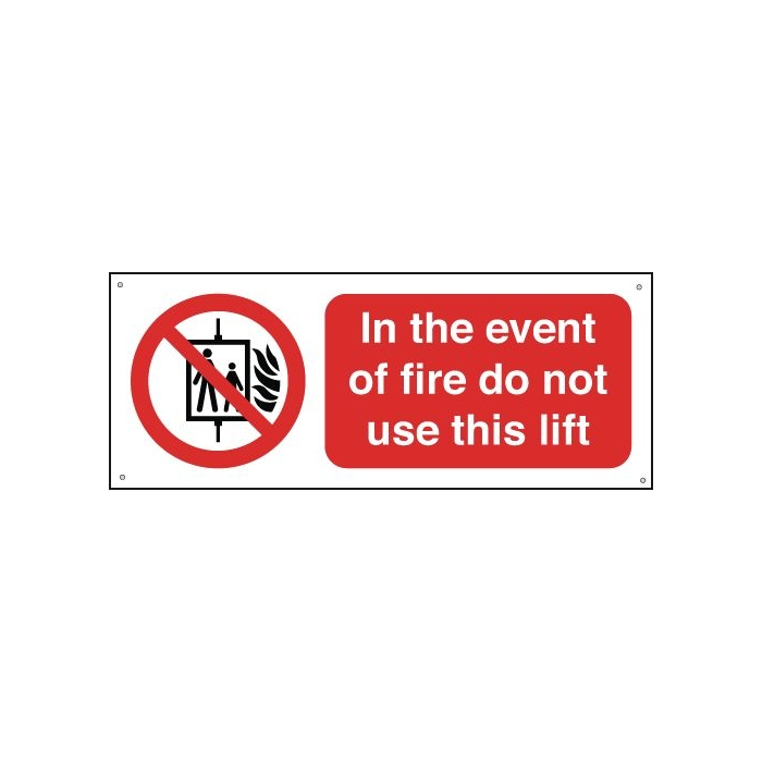 In Event Of Fire Do Not Use Lift Aluminium Sign