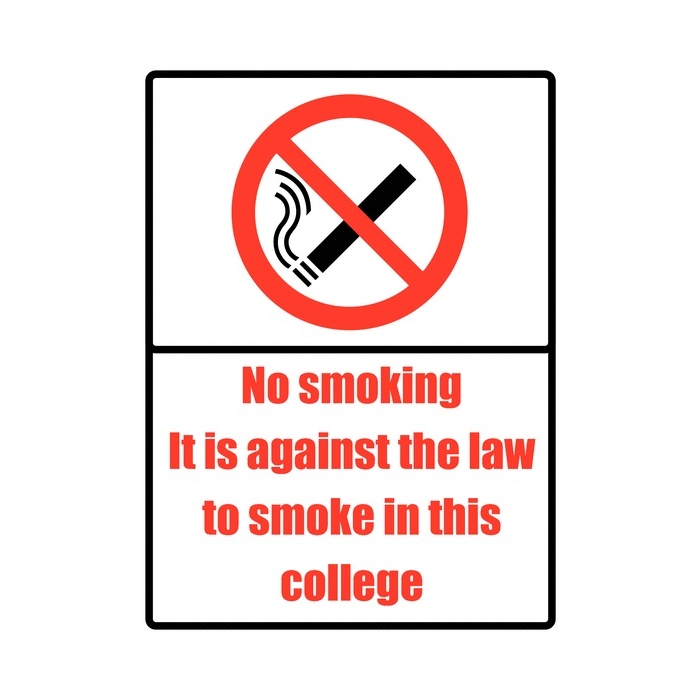 It Is Against The Law To Smoke In This College Sign