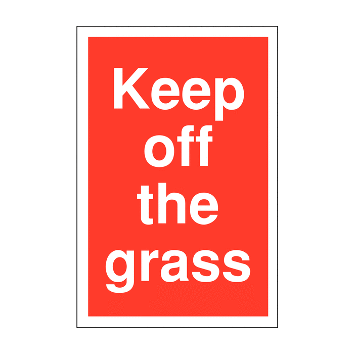 Keep Off The Grass Car Park Security Signs