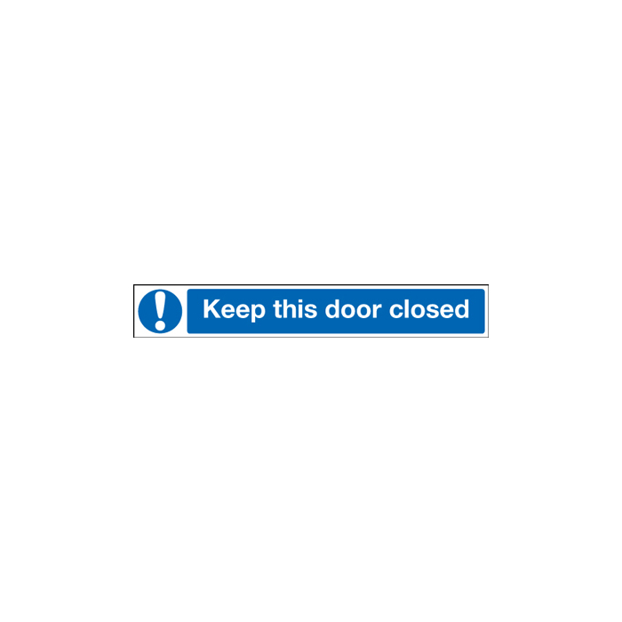 Keep This Door Closed Sign