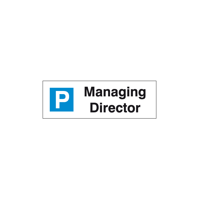 Managing Director Parking Sign
