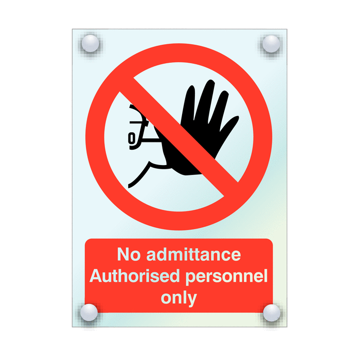 No Admittance Authorised Personnel Only A5 Size Acrylic Sign