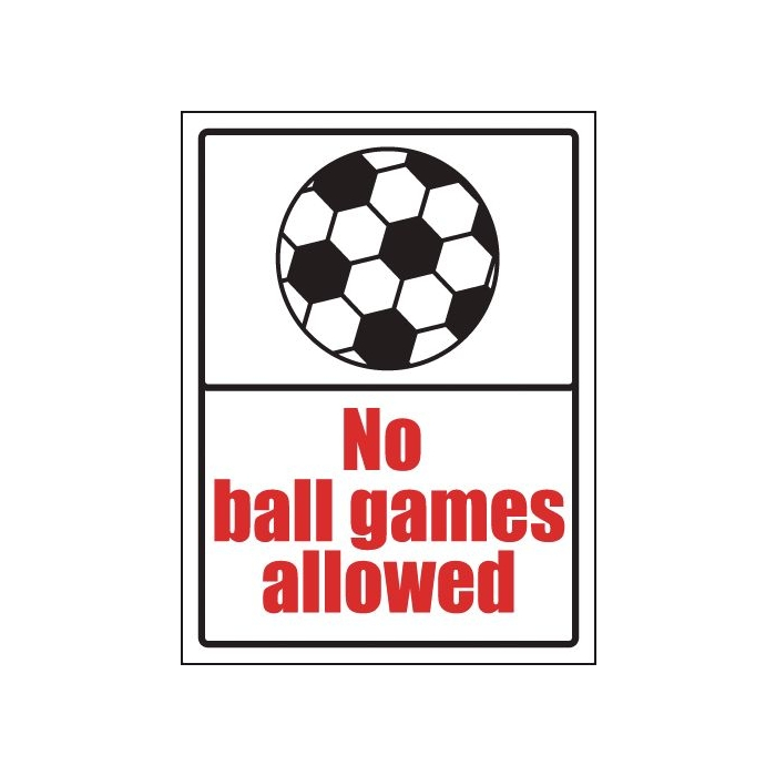 No Ball Games Allowed Sign