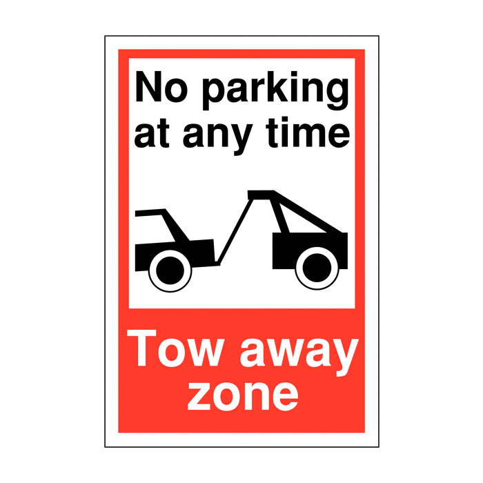 No Parking At Any Time Tow Away Parking Signs