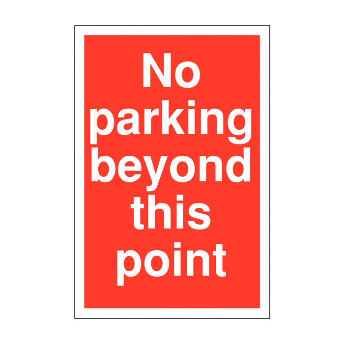 No Parking Beyond Beyond This Point Parking Signs