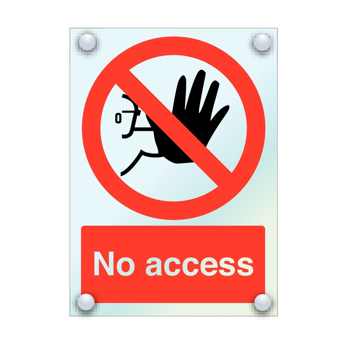 No Access Prohibition Sign In Acrylic Material