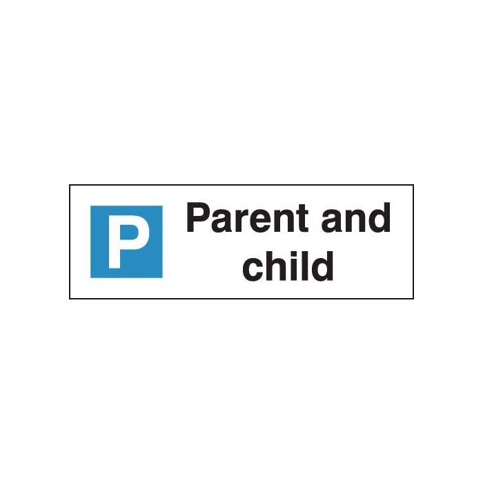 Parent And Child Parking Bay Signs