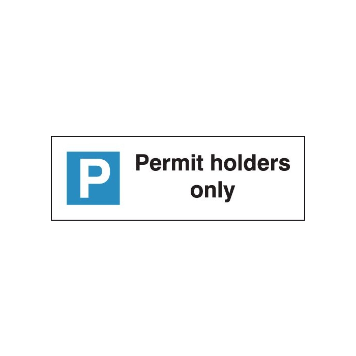 Permit Holders Only Parking Sign