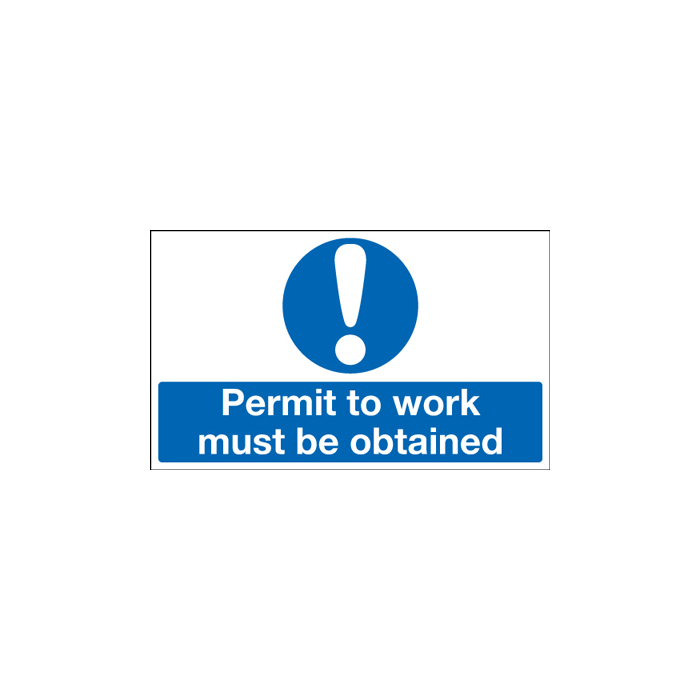 Permit To Work Must Be Obtained Mandatory Sign