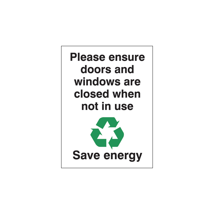 Please Ensure Windows Are Closed Energy Saving Sign