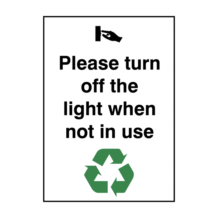 Please Turn Off The Lights When Not In Use Sign