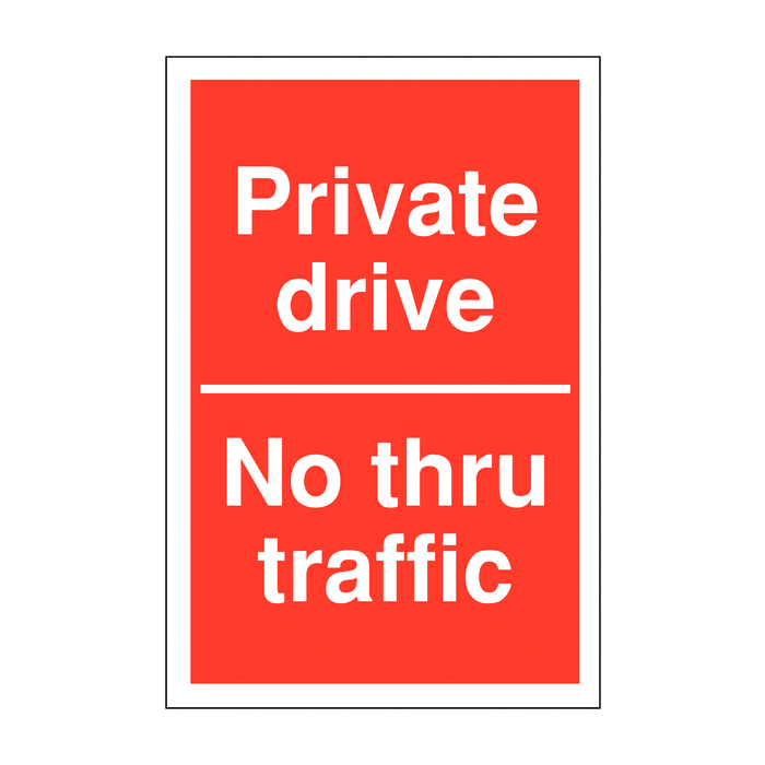 Private Drive No Thru Traffic Car Park Security Signs