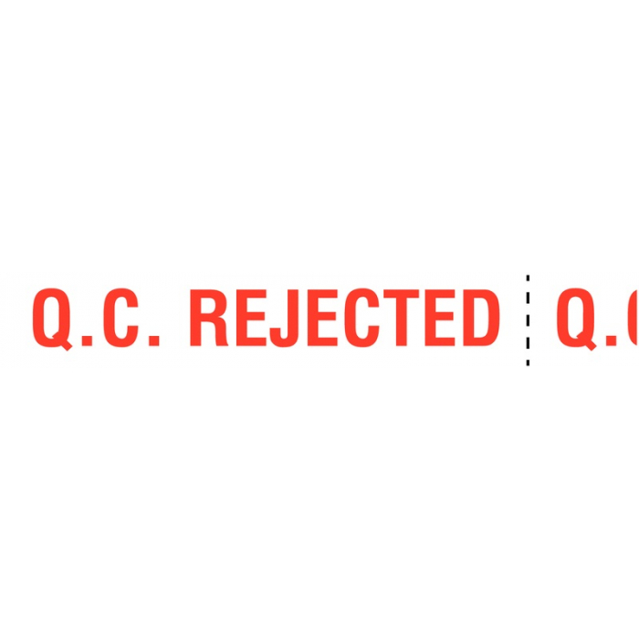 Q C Rejected Quality Control Printed Label Tape