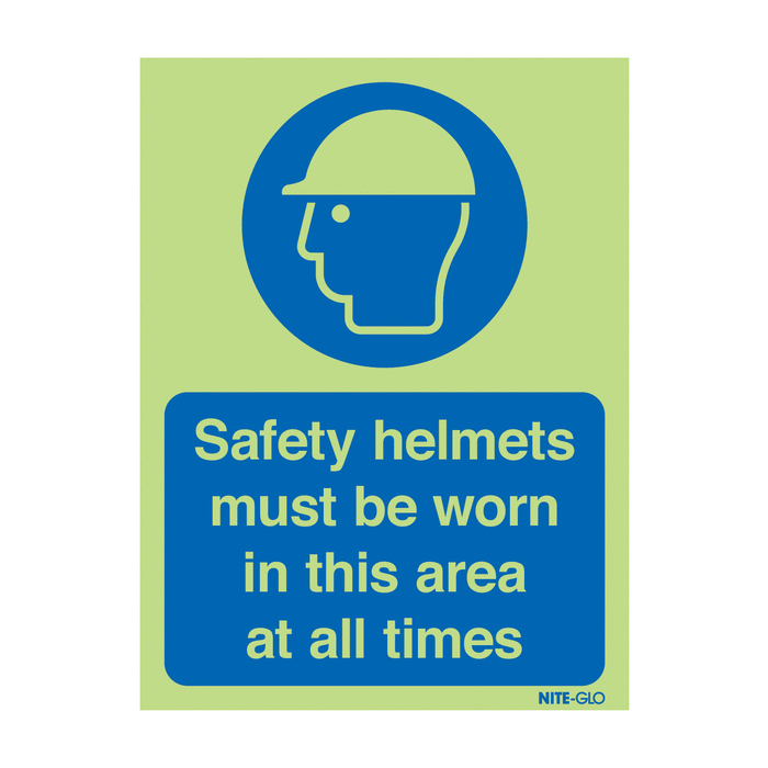Safety Helmets Must Be Worn In This Area Nite-Glo Signs