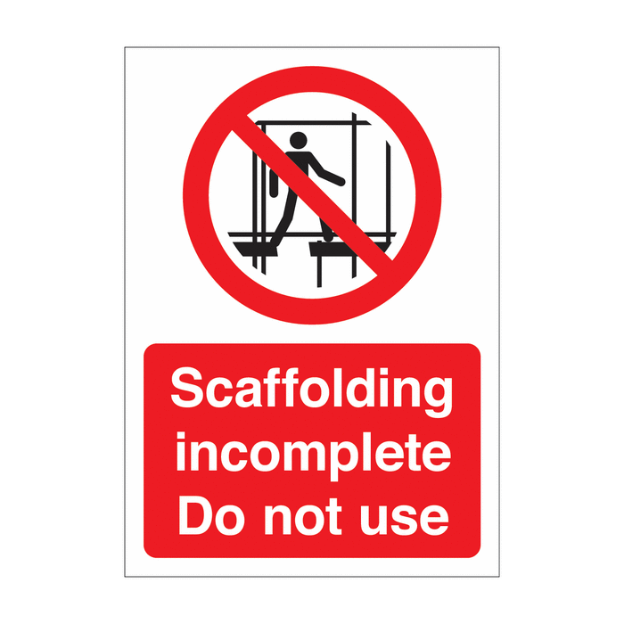 Scaffolding Incomplete Do Not Use Signs