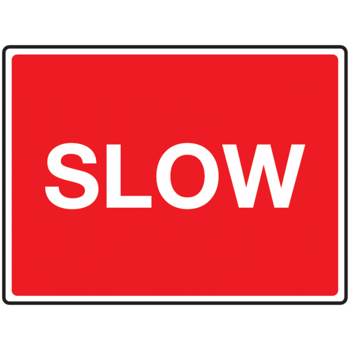 SLOW Reflective Road Traffic Information Signs