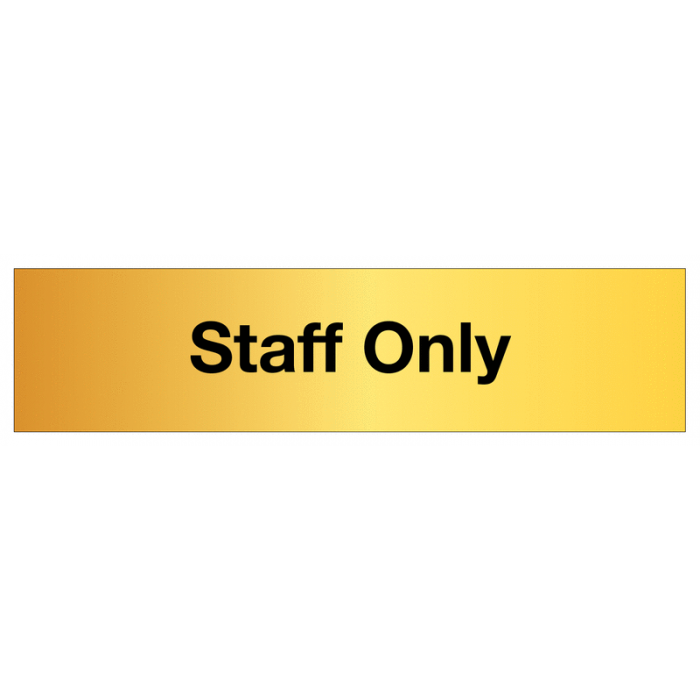 Staff Only Door Sign In Polished Brass Material