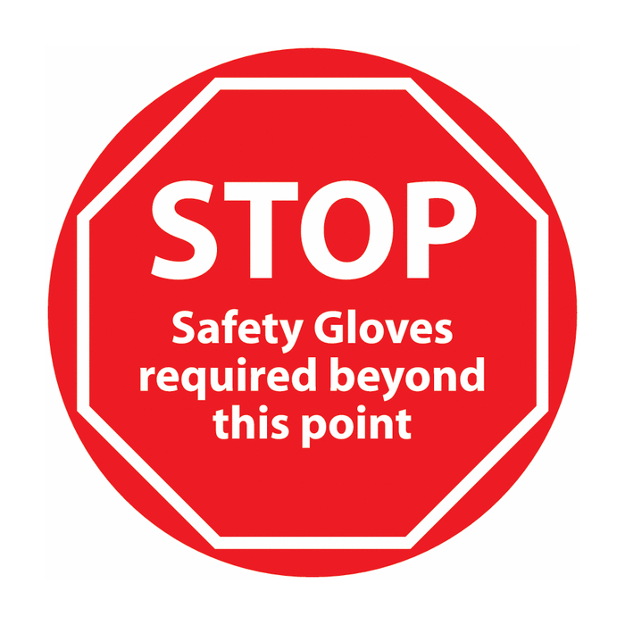 STOP Safety Gloves Required Beyond This Point Anti-Slip Floor Sign