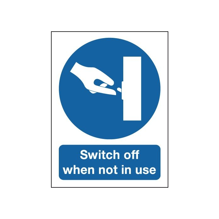 Switch Off When Not In Use Signs