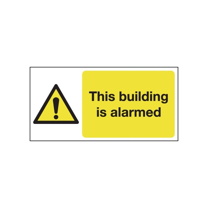 This Building Is Alarmed Sign Size 100 x 250 mm
