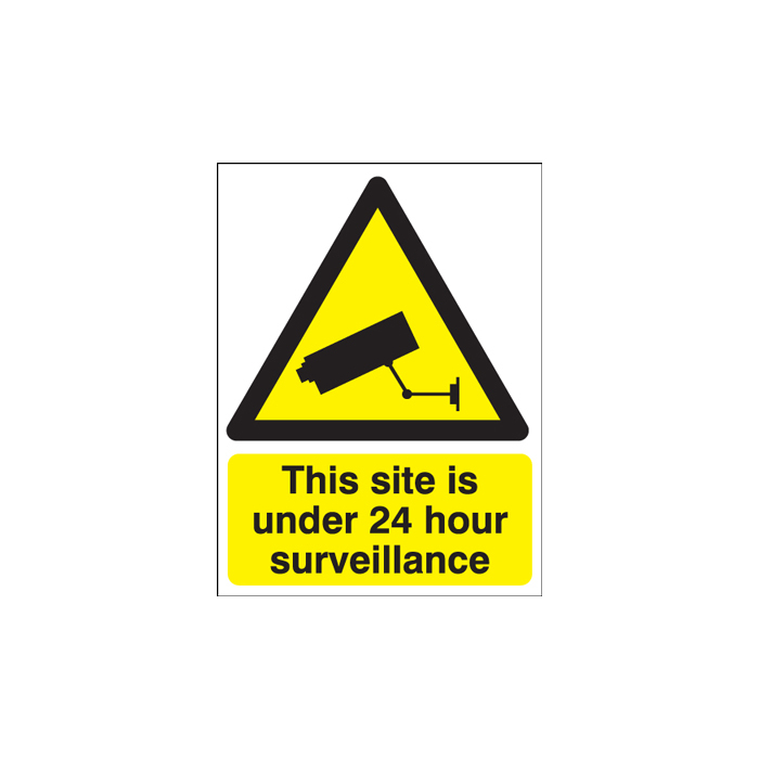 This Site Is Under 24 Hour Surveillance Sign