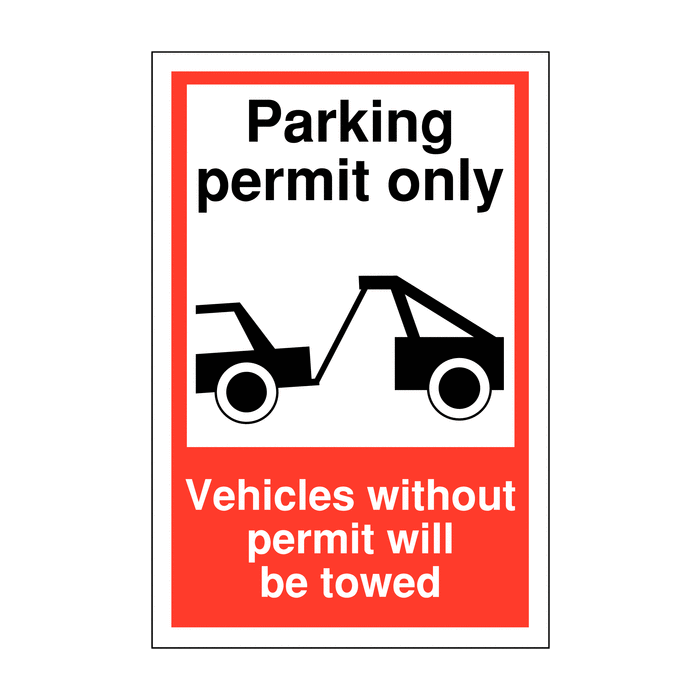 Parking Permit Only Vehicles Without Permit Will Be Towed Signs