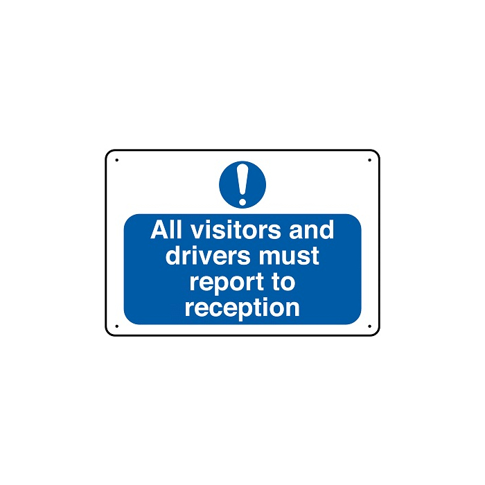 Visitors Report To Reception Vandal Resistant Sign