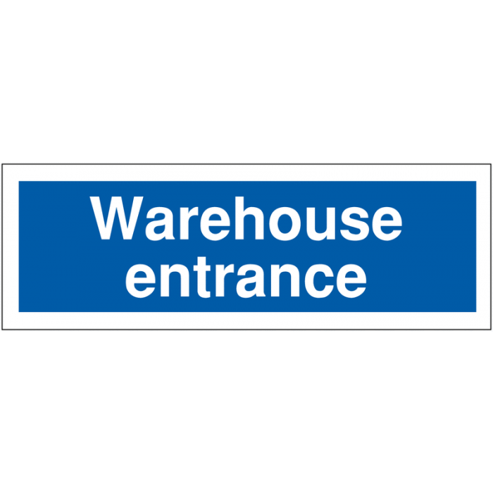 Warehouse Entrance Sign