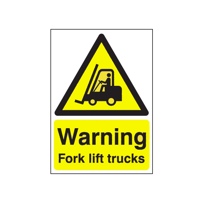 Warning Fork Lift Trucks Sign