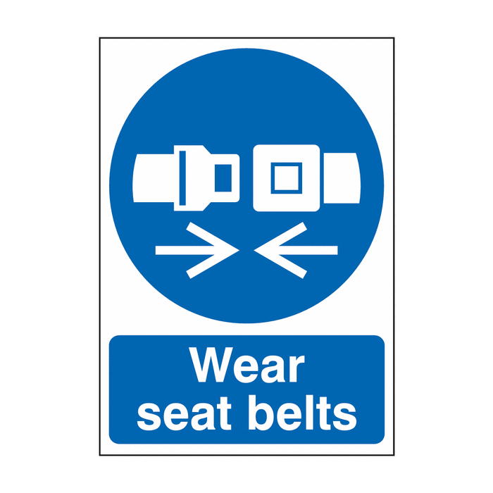 Wear Seat belts Mandatory Information Signs