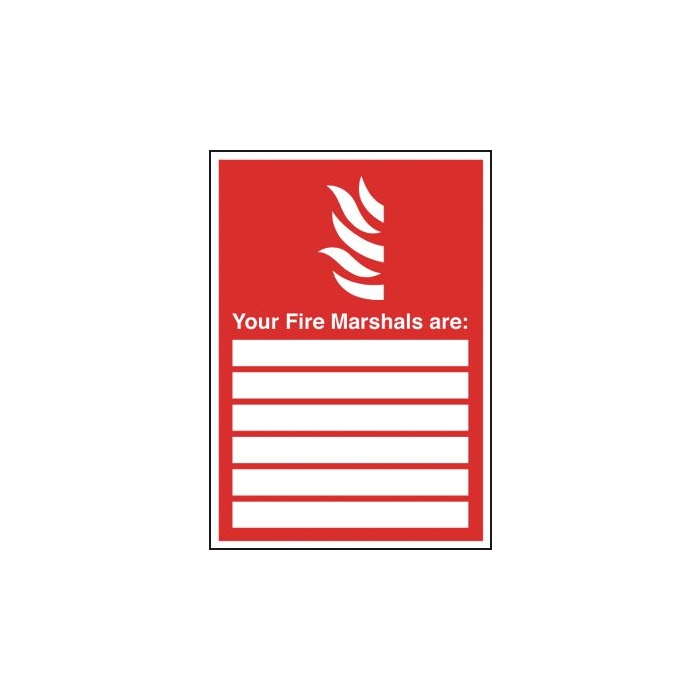 Your Fire Marshals Are: Sign