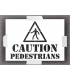 Caution Pedestrians Economical Reusable Stencil