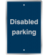Disabled Parking Steel Traffic Sign