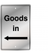 Goods In With Left Arrow Post Mountable Delivery Signs