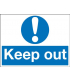 Keep Out Mandatory Stanchion Safety Sign