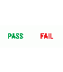 Pass Fail Colour Coded Indicator Labels Pass Fail