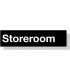 Storeroom Laser Engraved Acrylic Storeroom Door Signs