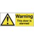 Warning This Door Is Alarmed Sign Size 100 x 250 mm