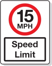 15 MPH Maximum Speed Non Reflective Plastic Traffic Signs