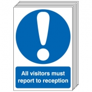 Visitors Must Report To Reception Pack Of 6 Signs
