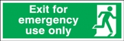 Exit For Emergency Use Only Signs
