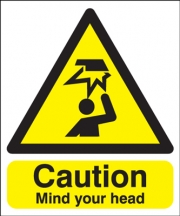 Caution Mind Your Head Signs