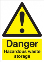 Danger Hazardous Waste Storage Signs